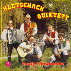 Kletschach Quintett -  lustige musikanten