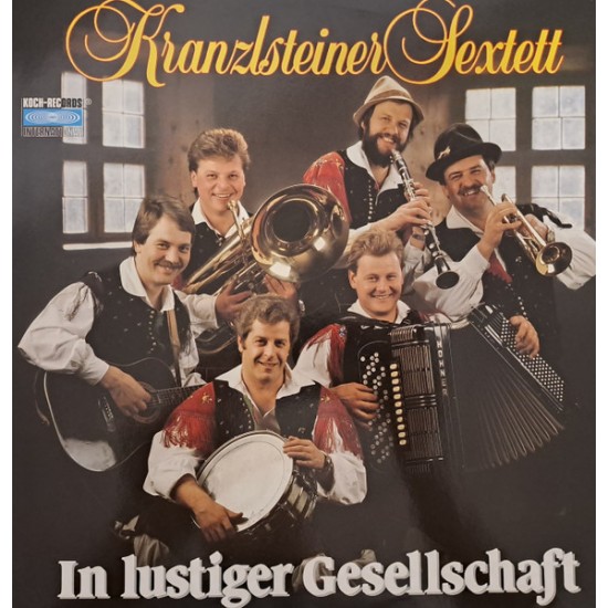 Kranzlsteiner Sextett – In Lustiger Gesellschaft