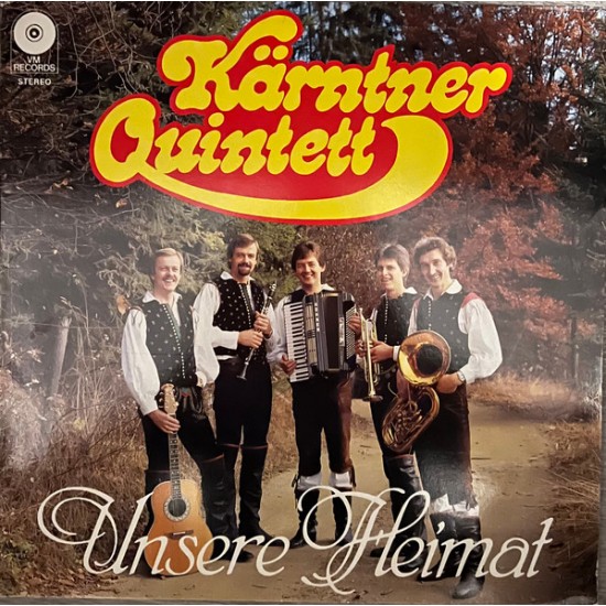 Kärntner Quintett – Unsere Heimat