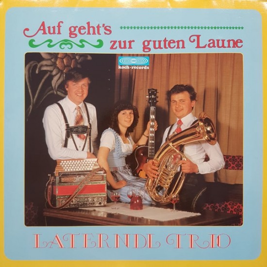 Laterndl Trio – Auf Geht's Zur Guten Laune Laterndl Trio – Auf Geht's Zur Guten Laune