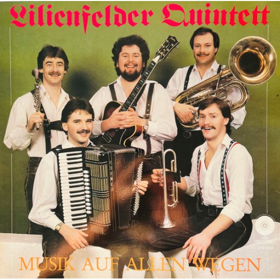 Lilienfelder Quintett – Musik Auf Allen Wegen