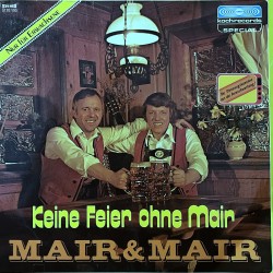 Mair & Mair - Keine Feier ohne Mair