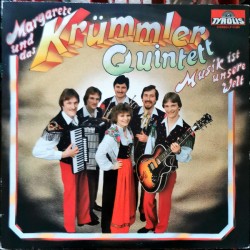 Margarete Und Das Krümmler Quintett ‎– Musik Ist Unsere Welt