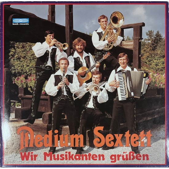 Medium sextett - Wir musikanten grüßen