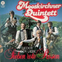 Mooskirchner Quintett ‎– Sieben Rote Rosen (Lieder Der Liebe)