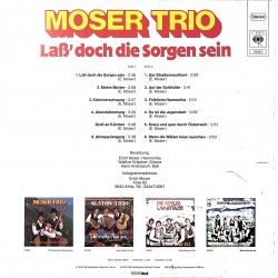 Moser Trio ‎– Laß' Doch Die Sorgen Sein