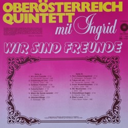 Oberösterreich Quintett - Mit Ingrid – Wir Sind Freunde