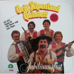 Orig. Alpenland Quintett ‎– Jubiläumsfest