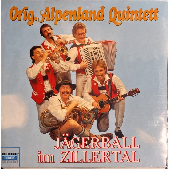 Orig. Alpenland Quintett – Jägerball Im Zillertal
