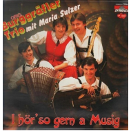 Orig. Burggräfler Trio mit Maria Sulzer - I hör' so gern a Musig