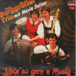 Orig. Burggräfler Trio mit Maria Sulzer - I hör' so gern a Musig
