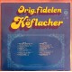 Orig. Fidelen Köflacher – Alles Singt Ein Neues Lied Orig. Fidelen Köflacher – Alles Singt Ein Neues Lied