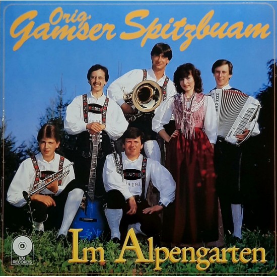 Orig. Gamser Spitzbuam – Im Alpengarten