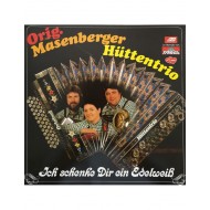 Orig. Masenberger Hüttentrio - Ich schenke dir ein Edelweiß