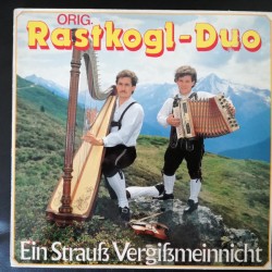 Orig. Rastkogl Duo – Ein Strauß Vergißmeinnicht