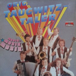 Orig. Taugwitztaler – Musik Musik Musik