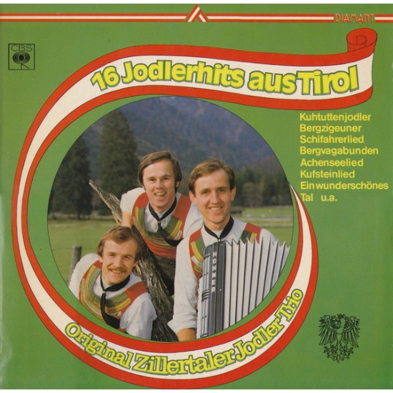 Orig. Zillertaler Jodler Trio – 16 Jodlerhits Aus Tirol