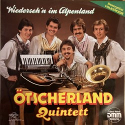 Orig. Ötscherland Quintett – Wiederseh'n Im Alpenland