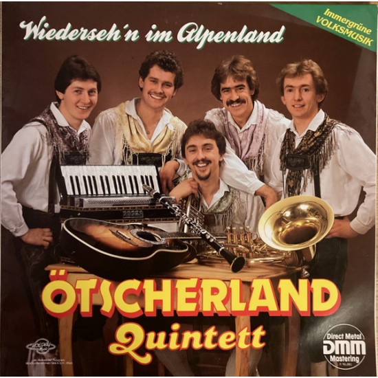 Orig. Ötscherland Quintett – Wiederseh'n Im Alpenland