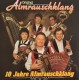 Original Almrauschklang – 10 Jahre Almrauschklang