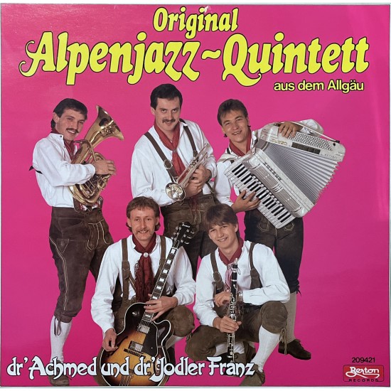 Original Alpenjazz Quintett ‎– Dr'Achmed Und Dr' Jodler Franz