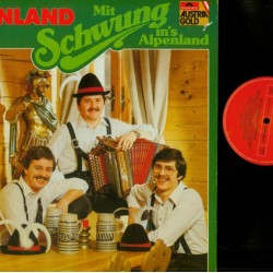 Original Alpenland-Trio ‎– Mit Schwung In's Alpenland