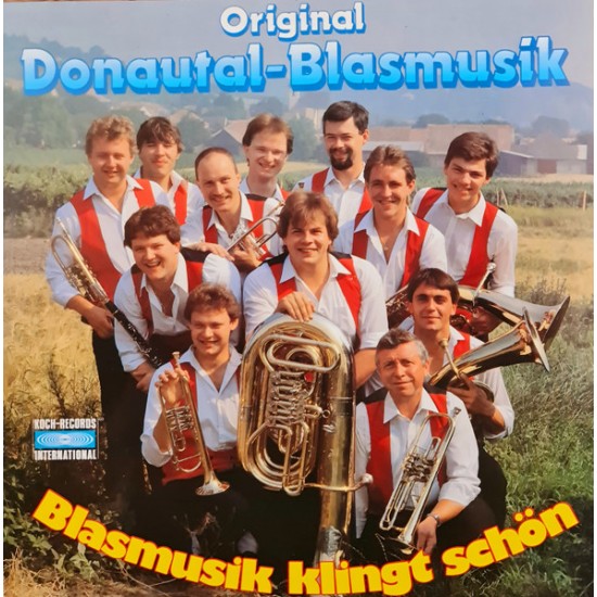 Original Donautal Blasmusik – Blasmusik Klingt Schön
