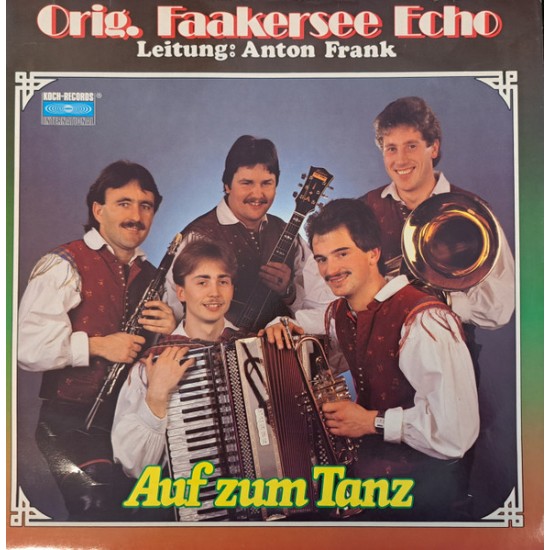 Original Faakersee Echo – Auf Zum Tanz Original Faakersee Echo – Auf Zum Tanz