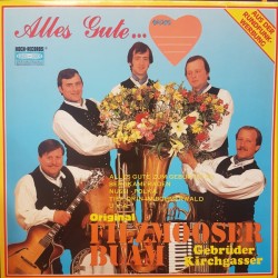 Original Filzmooser Buam, Gebrüder Kirchgasser ‎– Alles Gute...