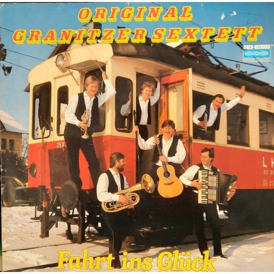 Original Granitzer Sextett – Fahrt Ins Glück