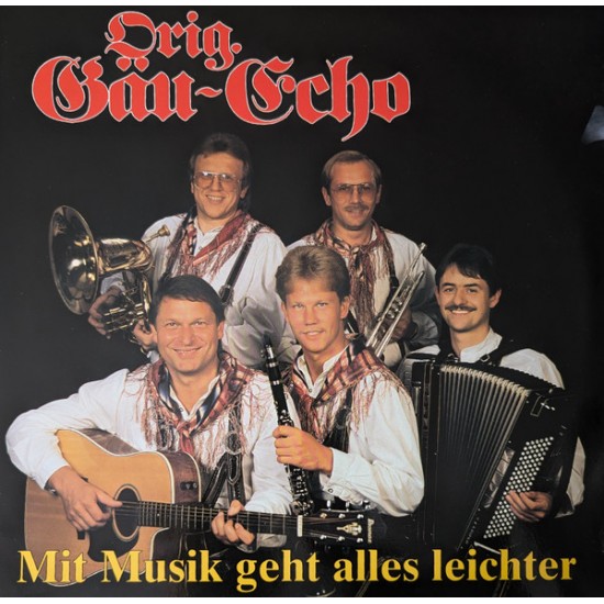 Original Gäu-Echo – Mit Musik Geht Alles Leichter