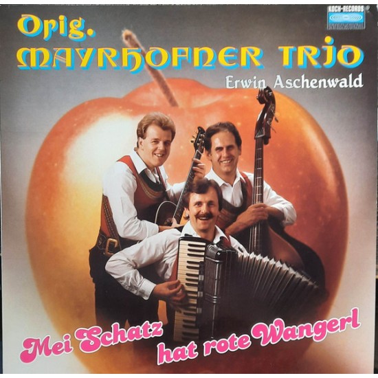 Original Mayrhofner Trio ‎– Mei Schatz Hat Rote Wangerl