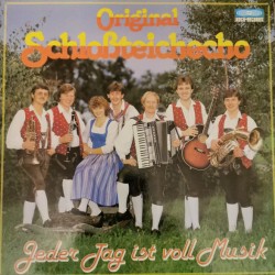 Original Schloßteichecho ‎– Jeder Tag Ist Voll Musik