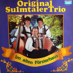 Original Sulmtaler Trio – Im Alten Försterhaus