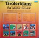 Original Tirolerklang Quintett – Für Unsere Freunde