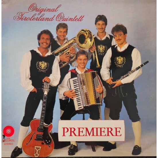 Original Tirolerland Quintett ‎– Premiere !!! Very Rare!!!