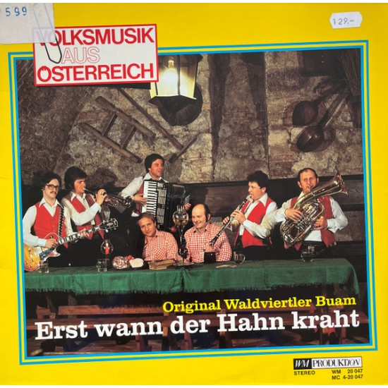 Original Waldviertler Buam ‎– Erst Wann Der Hahn Kraht