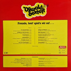 Oswald Sextett – Freunde, Heut' Spiel'n Wir Auf...