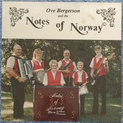 Ove Bergerson and The Notes Of Norway – Ove Bergerson and The Notes Of Norway