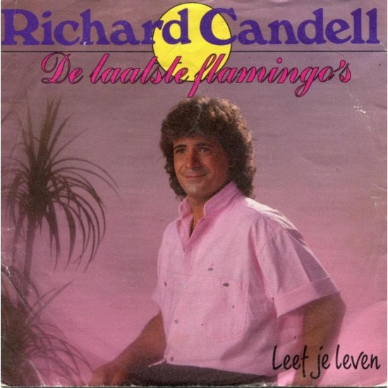 Richard Candell ‎– De Laatste Flamingo's