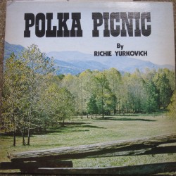 Richie Yurkovich ‎– Polka Picnic