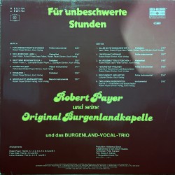 Robert Payer Und Seine Original Burgenlandkapelle ‎– Für Unbeschwerte Stunden