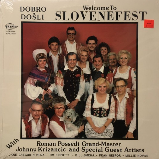 Roman Possedi Orchestra - Johnny Krizancic Orchestra – Dobro Došli - Welcome To Slovenefest