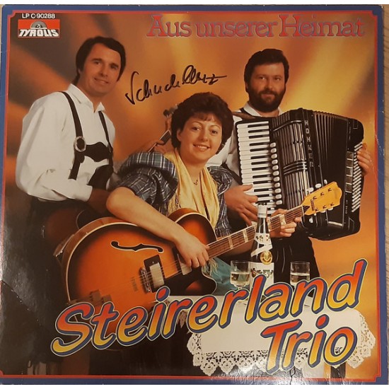 Steirerland Trio ‎– Aus Unserer Heimat