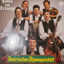 Steirisches Alpenquintett – Polka Ist Trumpf
