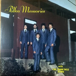 The John Tasz Band - Polka Memories