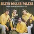 The Milan Racanovic Orchestra ‎– Silver Dollar Polkas