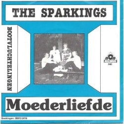 The Sparkings ‎– Moederliefde