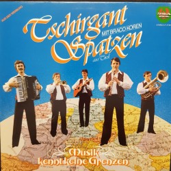 Tschirgant Spatzen – Musik Kennt Keine Grenzen
