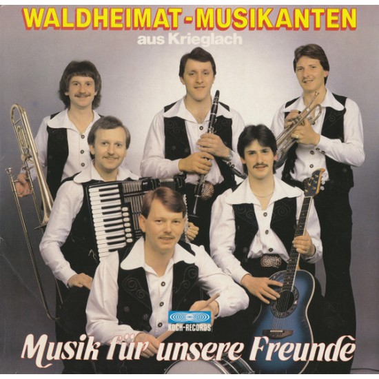 Waldheimat Musikanten Aus Krieglach ‎– Musik Für Unsere Frende